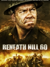 Ниже холма 60 / Beneath Hill 60 [2010, HDRip]