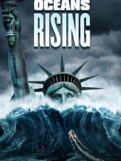 Стихийное бедствие / Oceans Rising [2017, WEBRip]