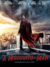 Человек-комар / A Mosquito-Man [2016, WEBRip]