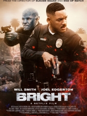 Яркость / Bright [2017, WEBRip]