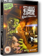 Stubbs the Zombie in Rebel Without a Pulse [2005, RUS/ENG] [RePack]