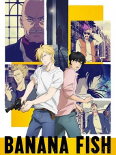 Банановая рыба / Banana Fish [2018, 1080] [TV]