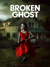 Сломленный призрак / Broken Ghost [2017, HDRip]