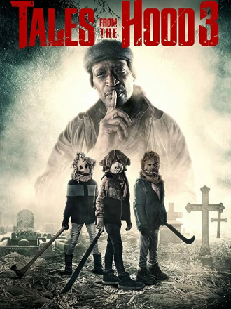 Истории квартала 3 / Истории из морга 3 / Tales from the Hood 3 [2020, BDRip]