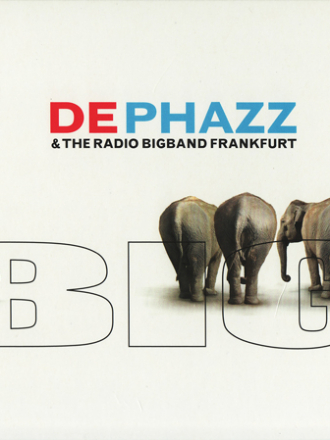 De-Phazz & The Radio Bigband Frankfurt - Big (2009) FLAC