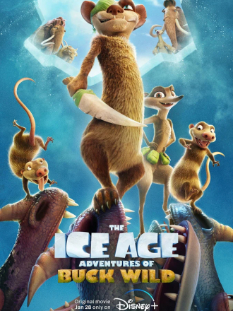 Ледниковый период: Приключения Бака / The Ice Age Adventures of Buck Wild [2022, WEB-DLRip]