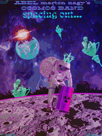 Abel Marton Nagy's Cosmos Band - Spacing Out... (2022) FLAC