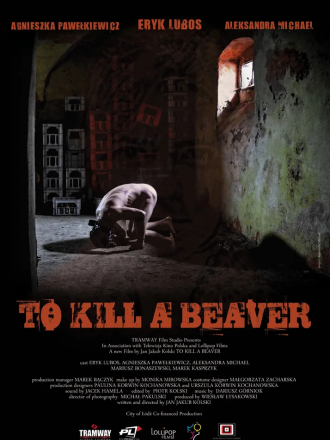 Убить бобра / Zabic bobra / To Kill a Beaver [2012, WEB-DL]