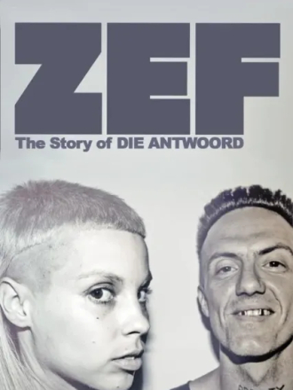 ZEF: История Die Antwoord / ZEF: The Story of Die Antwoord [2024, WEB-DL]