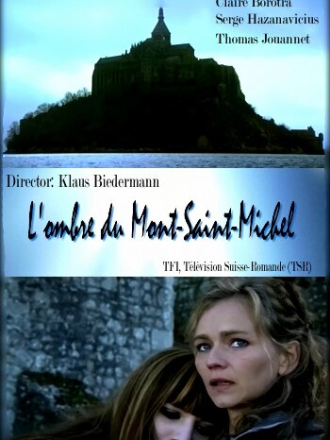 Призрак Мон-Сен-Мишель / L'ombre du Mont-Saint-Michel [2010, TVRip]