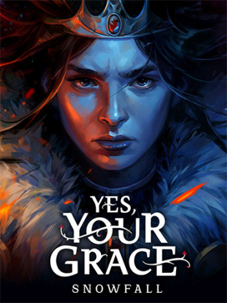 Yes, Your Grace 2: Snowfall [2025, RUS/MULTI] [RePack]