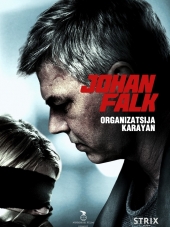 Юхан Фальк: Организация Караян / Johan Falk: Organizatsija Karayan [2012, HDRip]