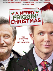 Это, блин, рождественское чудо / A Merry Friggin' Christmas [2014, HDRip]
