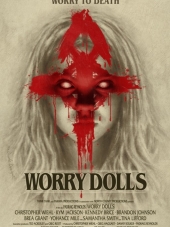 Беспокойные куклы / Worry Dolls [2016, HDRip]